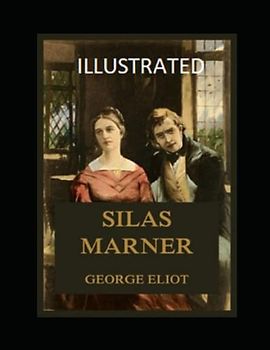 Silas Marner Illustrated