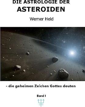 Die Astrologie der Asteroiden Band 1