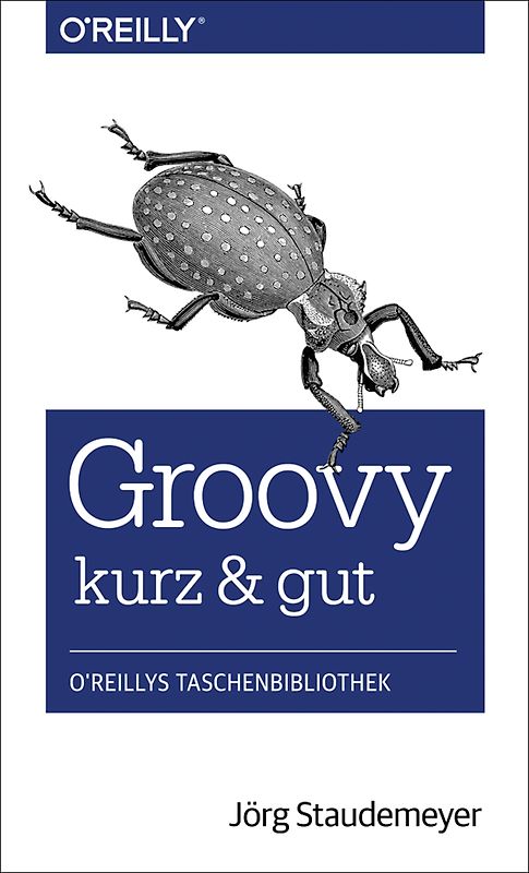 Groovy - kurz & gut