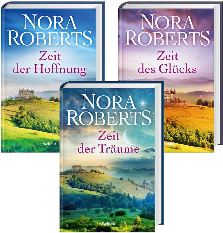 Zeit der Träume / Zeit der Hoffnung / Zeit des Glücks - Nora Roberts [Gebundene Ausgabe, Weltbild, 3 Bände]