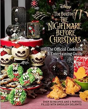 The Nightmare Before Christmas: The Official Cookbook and Entertaining Guide