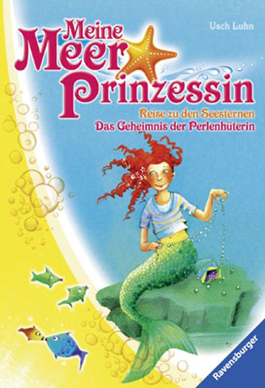 Meine Meerprinzessin: Reise zu den Seesternen & Das Geheimnis der Perlenhüterin