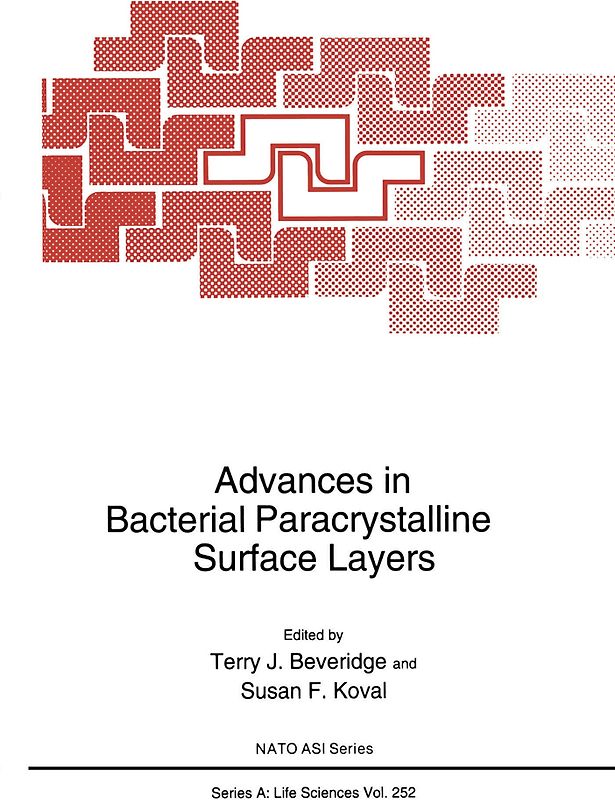 Advances in Bacterial Paracrystalline Surface Layers