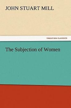 The Subjection of Women