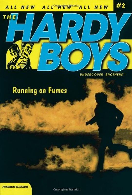 Running on Fumes (Hardy Boys (All New) Undercover Brothers, Band 2) - Dixon, Franklin W.