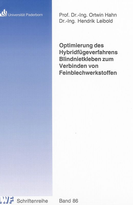 Optimierung des Hybridfügeverfahrens Blindnietkleben zum Verbinden von Feinblechwerkstoffen