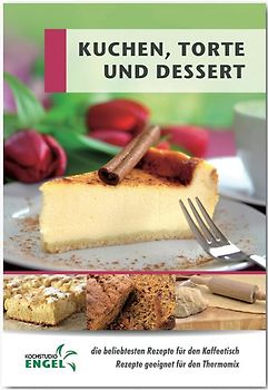 Kuchen, Torte und Dessert Rezepte geeignet für den Thermomix
