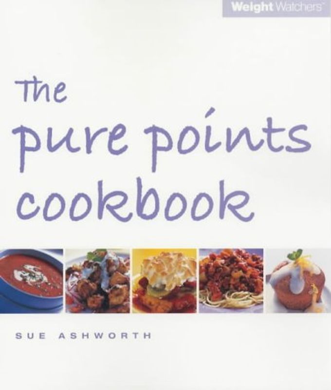 Weight Watchers - The Pure Points Cookbook - Sue Ashworth