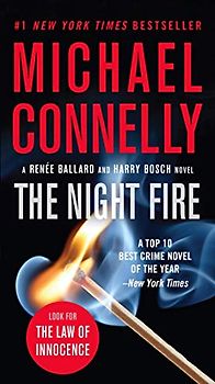 The Night Fire (A Renée Ballard and Harry Bosch Novel, 22, Band 2)