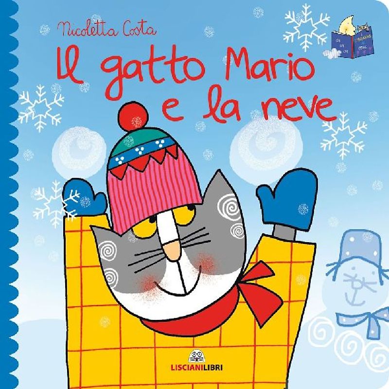 Il gatto Mario e la neve. Librotti gatti