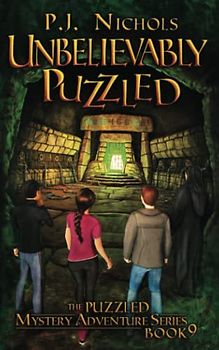 Unbelievably Puzzled (The Puzzled Mystery Adventure Series: Book 9)