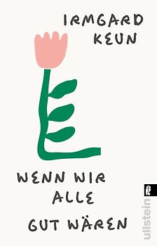 Wenn wir alle gut wären