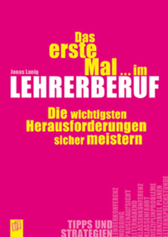 Das erste Mal… im Lehrerberuf