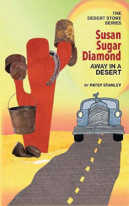 Susan Sugar Diamond   Away in a Desert