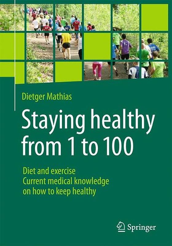 Staying healthy from 1 to 100