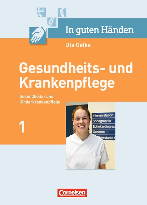 In guten Händen - Gesundheits- und Krankenpflege/Gesundheits- und Kinderkrankenpflege