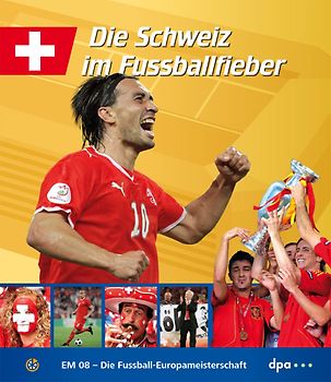 EM 08 - Die Fussball Europameisterschaft 2008