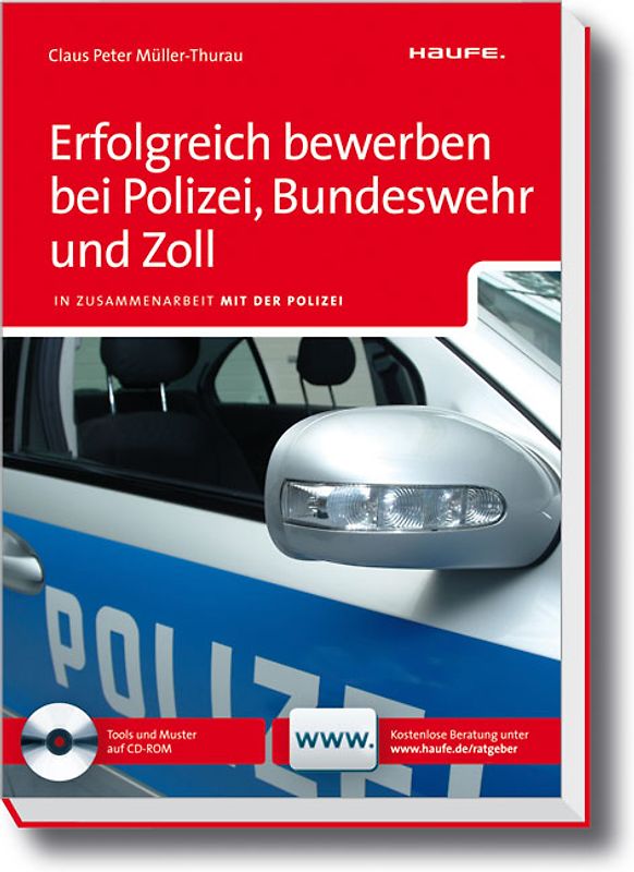 Erfolgreich bewerben bei Polizei, Bundeswehr und Zoll