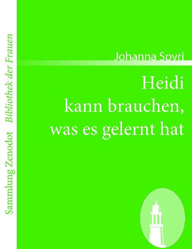 Heidi kann brauchen, was es gelernt hat