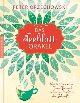Das Teeblatt Orakel