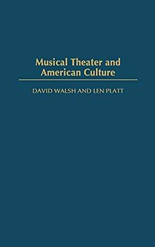 Musical Theater and American Culture