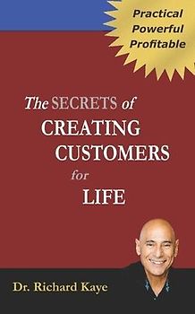 The Secrets of Creating Customer for Life