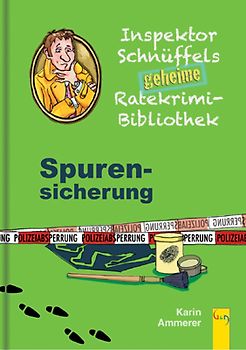 Inspektor Schnüffels geheime Ratekrimi Bibliothek - Spurensicherung