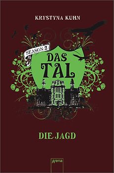 Das Tal. Die Jagd