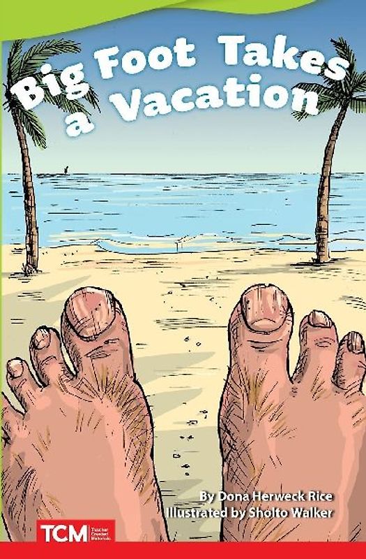 Big Foot Takes a Vacation