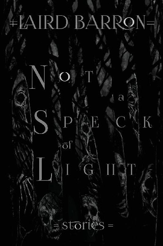 Not a Speck of Light