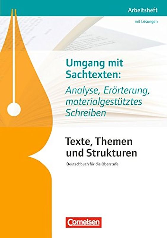 Texte, Themen und Strukturen - Arbeitshefte - Abiturvorbereitung-Themenhefte 2016