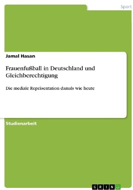 Frauenfußball in Deutschland und Gleichberechtigung