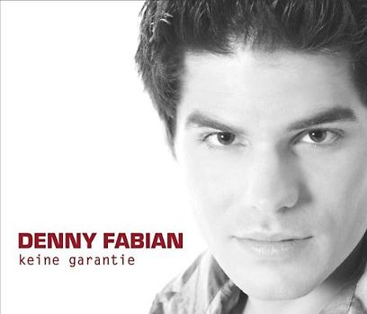 Denny Fabian - Keine Garantie