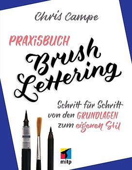 Praxisbuch Brush Lettering