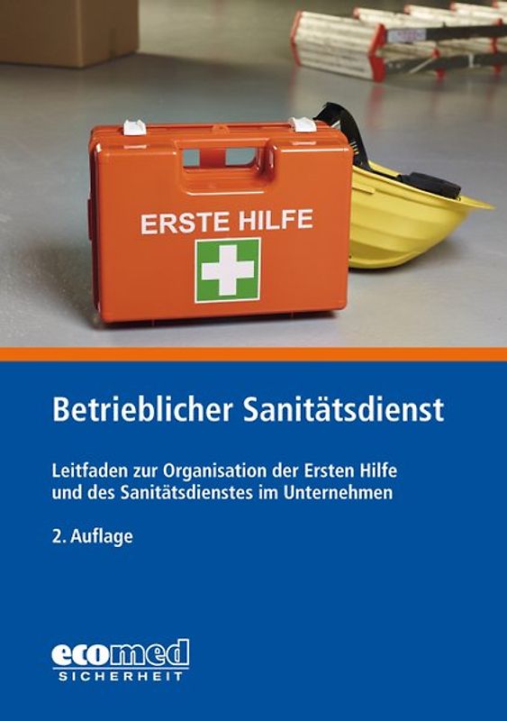 Betrieblicher Sanitätsdienst