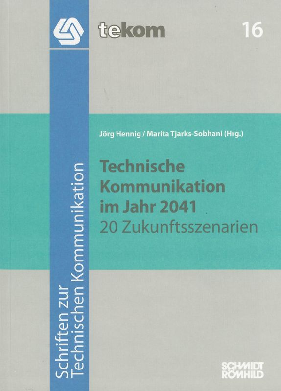 Technische Kommunikation im Jahr 2041