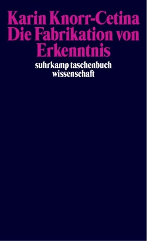 Die Fabrikation von Erkenntnis