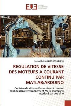 REGULATION DE VITESSE DES MOTEURS A COURANT CONTINU PAR MATLAB/ARDUINO