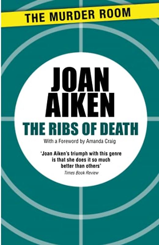 The Ribs of Death: A missing fortune and a psychopath on the loose – a spellbinding gothic thriller (Murder Room, Band 718)