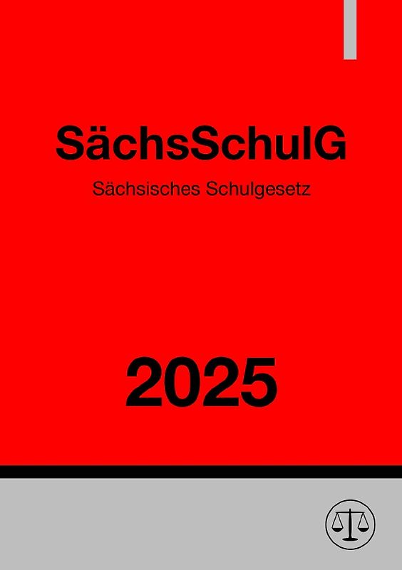 Sächsisches Schulgesetz – SächsSchulG 2025