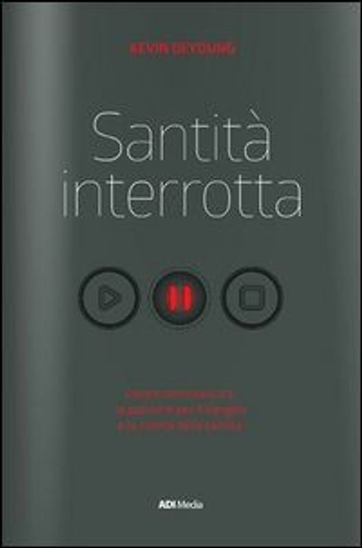 Santità interrotta. Unire passione e santificazione