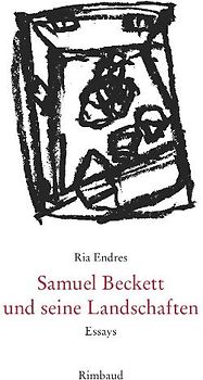 Samuel Beckett und seine Landschaften