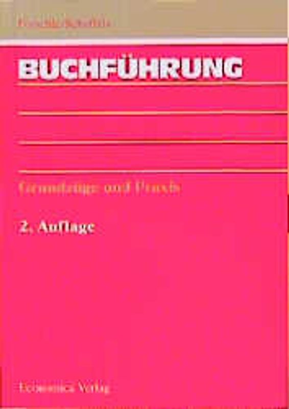 Buchführung. Grundzüge und Praxis