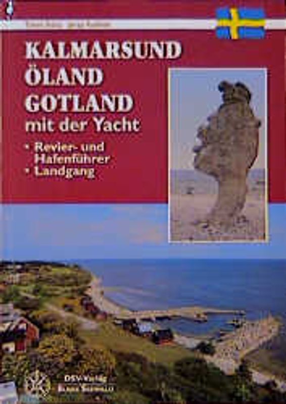 Kalmarsund, Öland, Gotland mit der Yacht