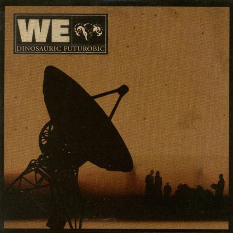We - Dinosauric Futurobic
