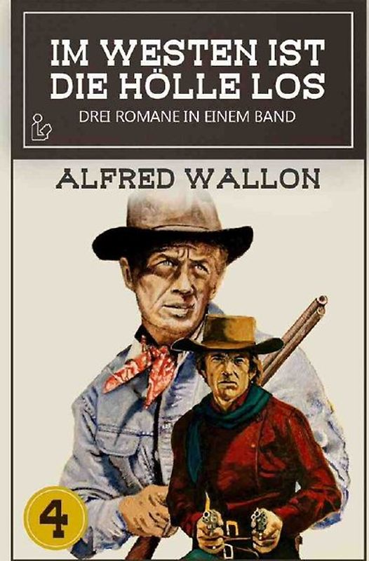 IM WESTEN IST DIE HÖLLE LOS, BAND 4