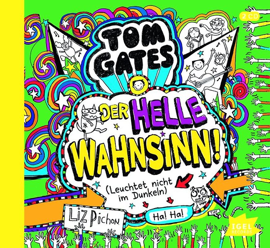 Tom Gates 11. Der helle Wahnsinn! (Leuchtet nicht im Dunkeln)