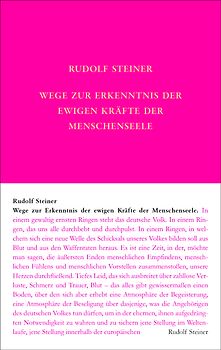 Wege zur Erkenntnis der ewigen Kräfte der Menschenseele