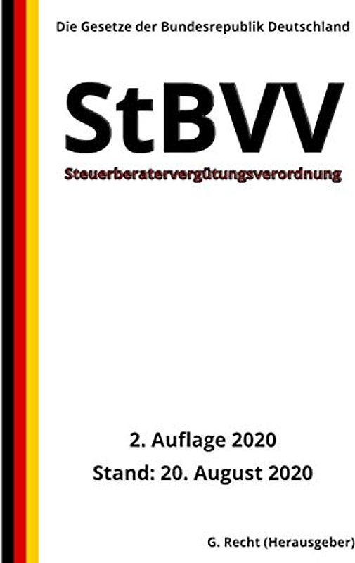 Steuerberatervergütungsverordnung - StBVV, 2. Auflage 2020