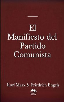 El Manifiesto del Partido Comunista